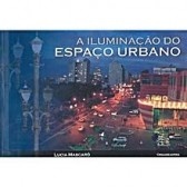 A iluminação do espaço urbano