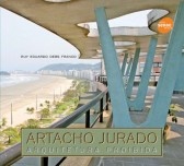 Artacho Jurado: arquitetura proibida