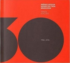 Prêmio design museu da casa brasileira trinta edições