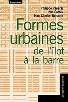 Formes urbaines, de l'îlot à la barre