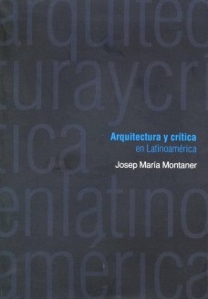 Arquitectura y Crítica en Latinoamérica