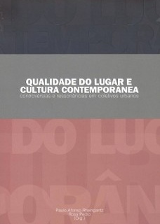 Qualidade do lugar e a cultura contemporânea
