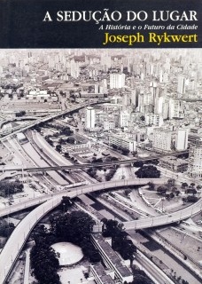A sedução do lugar