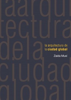 La arquitectura de la ciudad global