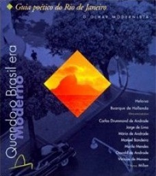 Quando o Brasil era moderno
