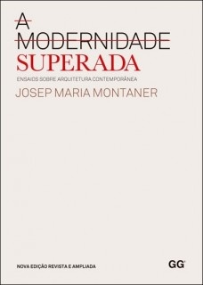 A modernidade superada