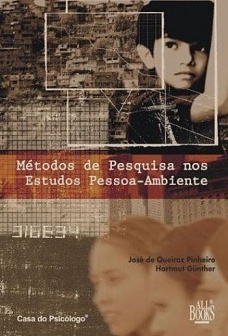 Métodos de pesquisa nos estudos pessoa – ambiente