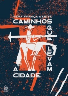 Caminhos que levam à cidade