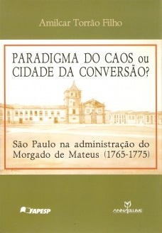 Paradigma do caos ou cidade da conversão?