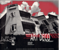 Arquitectura y diseño art déco en Uruguay