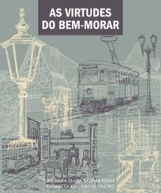 As virtudes do bem-morar