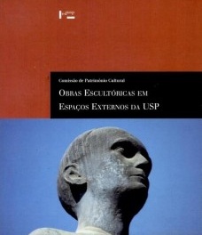 Obras escultóricas em espaços externos da USP