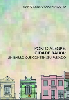 Porto Alegre, Cidade Baixa