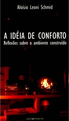 A idéia de conforto