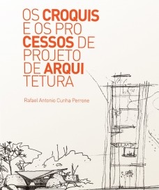 Os croquis e os processos de projeto de arquitetura