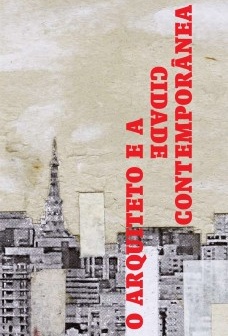 O arquiteto e a cidade contemporânea