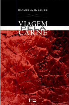 Viagem pela Carne