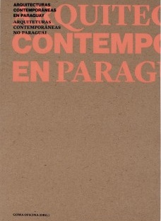 Arquiteturas contemporâneas no Paraguai