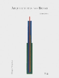 Arquiteturas no Brasil 1900 - 1990