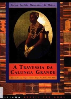 A travessia da calunga grande