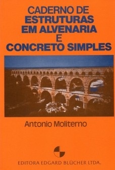 Caderno de estruturas em alvenaria e concreto simples