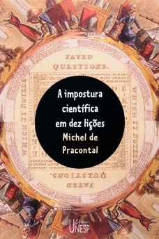 A impostura científica em dez lições