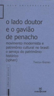 O lado do doutor e o gavião de penacho