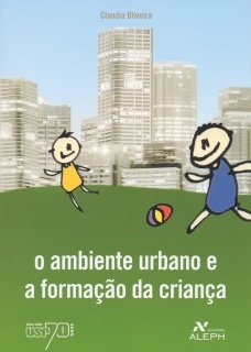 O ambiente urbano e a formação da criança