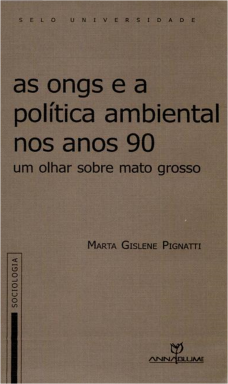 As ONGs e a política ambiental nos anos 90