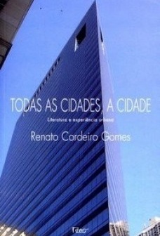 Todas as cidades, a cidade