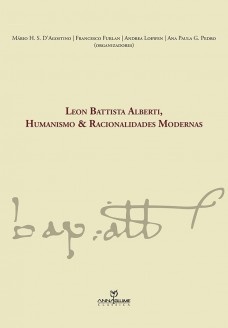 Leon Battista Alberti, humanismo e racionalidades modernas
